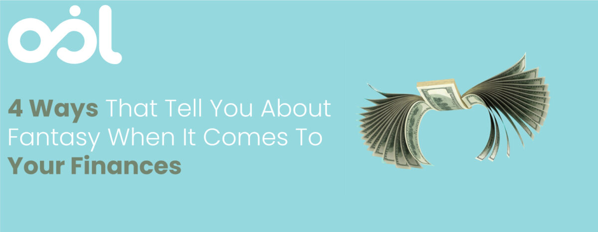 4 Ways That Tell You About Fantasy When It Comes To Your Finances Landscape 1200x467