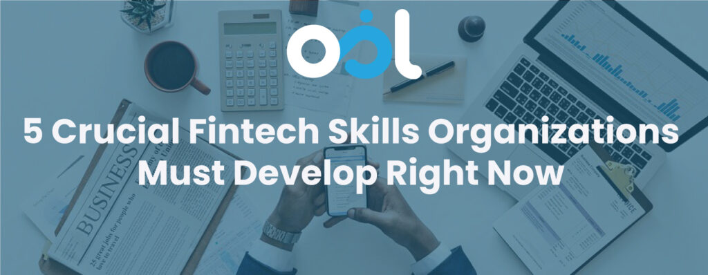 5 Crucial Fintech Skills Organizations Must Develop Right Now Landscape 1024x398