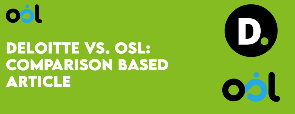 Deloitte Vs. Osl Comparison Based Article Blog 1024x398