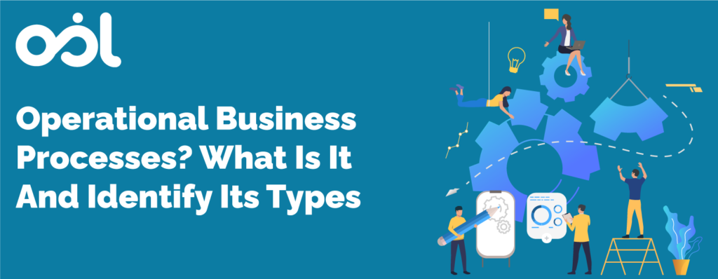 Operational Business Processes What Is It And Identify Its Types Blog 1024x398