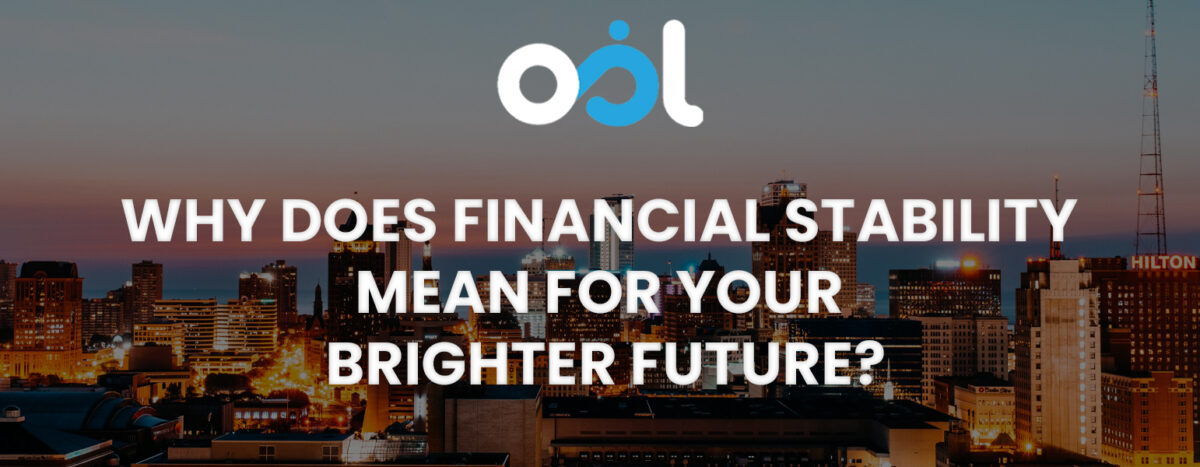 Why Does Financial Stability Mean For Your Brighter Future Landscape 1200x467