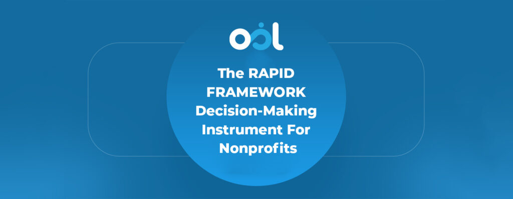 The RAPID FRAMEWORK Decision Making Instrument For Nonprofits 1024x398